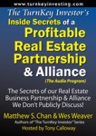 Inside Secrets of a Profitable Real Estate Partnership & Alliance