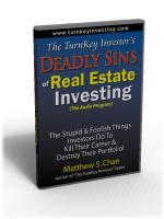 TurnKey Investor’s Deadly Sins of Real Estate Investing